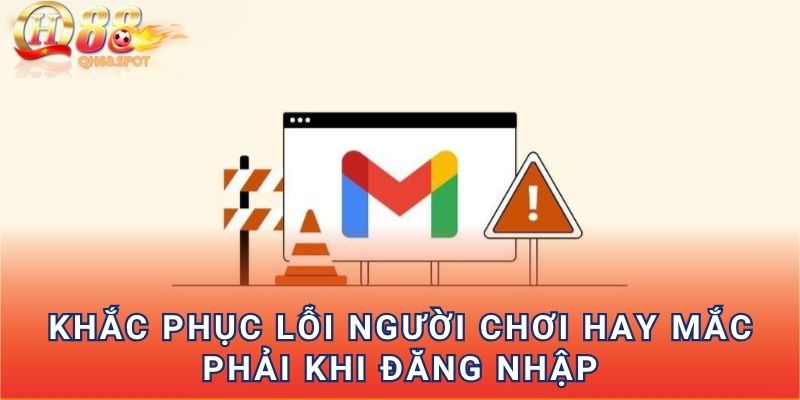 Khắc phục lỗi người chơi hay mắc phải khi đăng nhập