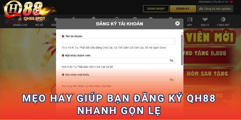 Mẹo hay giúp bạn đăng ký QH88 nhanh gọn lẹ